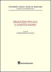 Processo penale e Costituzione