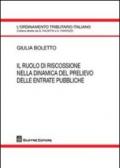 Il ruolo di riscossione nella dinamica del prelievo delle entrate pubbliche