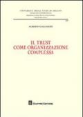 Il trust come organizzazione complessa