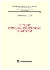 Il trust come organizzazione complessa