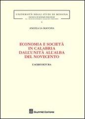 Economia e società in Calabria dall'unità all'alba del Novecento. L'agricoltura