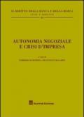 Autonomia negoziale e crisi d'impresa