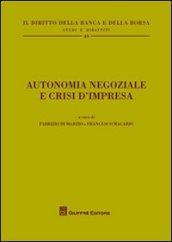 Autonomia negoziale e crisi d'impresa