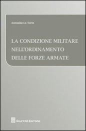 La condizione militare nell'ordinamento delle forze armate