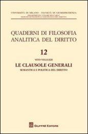 Le clausole generali. Semantica e politica del diritto