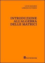 Introduzione all'algebra delle matrici