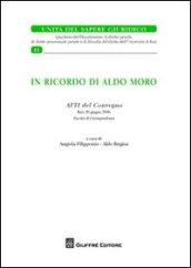 In ricordo di Aldo Moro. Atti del Convegno (Bari, 20 giugno 2008)