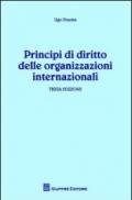 Principi di diritto delle organizzazioni internazionali