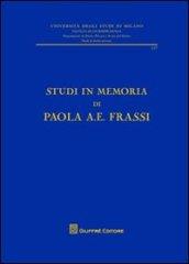 Studi in memoria di Paola A. E. Frassi