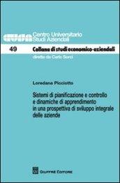 Sistemi di pianificazione e controllo e dinamiche di apprendimento in una prospettiva di sviluppo integrale delle aziende