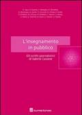 L'insegnamento in pubblico. Gli scritti giornalistici di Sabino Cassese