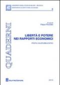 Libertà e potere nei rapporti economici. Profili giuspubblicisti