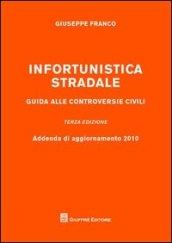 Infortunistica stradale. Guida alle controversie civili