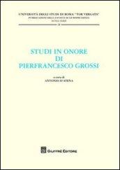 Studi in onore di Pierfrancesco Grossi