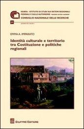 Identità culturale e territorio tra Costituzione e politiche regionali