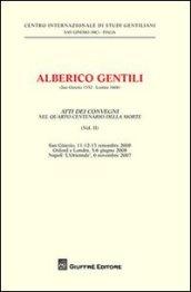 Alberico Gentili nel 4º centenario del De jure belli. Atti del Convegno (S. Ginesio, 11-12-13 settembre 2008). 2.