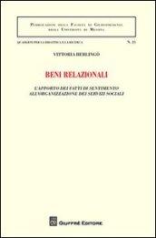 Beni relazionali. L'apporto dei fatti di sentimento all'organizzazione dei servizi sociali