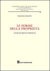 Le forme della proprietà. Studio di diritto comparato