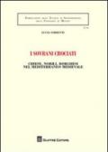 I sovrani crociati. Chiese, nobili, borghesi nel Mediterraneo medievale