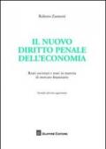 IL NUOVO DIRITTO PENALE DELL'ECONOMIA