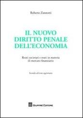 IL NUOVO DIRITTO PENALE DELL'ECONOMIA