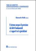 Il sistema europeo di protezione dei diritti fondamentali e i rapporti tra le giurisdizioni