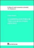 Le amministrazioni pubbliche verso logiche di governo partecipato