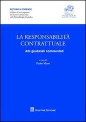 La resposabilità contrattuale. Atti giudiziali commentati