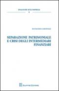 Separazione patrimoniale e crisi degli intermediari finanziari