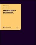 Famiglia senza matrimonio. Questioni processuali