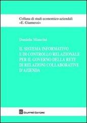 Il sistema informativo e di controllo relazionale per il governo della rete di relazioni collaborative d'azienda