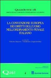 La convenzione europea dei diritti dell'uomo nell'ordinamento penale italiano