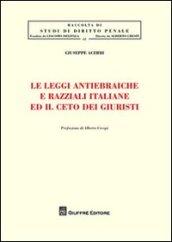 Le leggi antiebraiche e razziali italiane ed il ceto dei giuristi