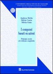 I compensi basati su azioni. Principi, teorie ed evidenze empiriche