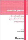 Informatica giuridica. 1.Controcultura, informatica giuridica, libertà del software e della conoscenza