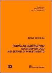 Forma ad substantiam ed exceptio doli nei servizi di investimento