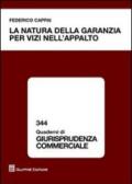 La natura della garanzia per vizi nell'appalto