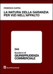 La natura della garanzia per vizi nell'appalto