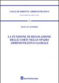 La funzione di regolazione delle corti nello spazio amministrativo globale