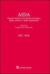 Aida. Annali italiani del diritto d'autore, della cultura e dello spettacolo (2010)