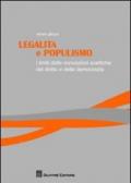 Legalità e populismo. I limiti delle concezioni scettiche del diritto e della democrazia