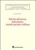 Diritto del lavoro, federalismo, statuto speciale siciliano