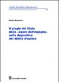 Il plagio del titolo delle «opere dell'ingegno» nella dogmatica del diritto d'autore