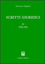 Scritti giuridici. 4.1958-1964