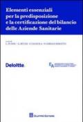 Elementi essenziali per la predisposzione e la certificazione del bilancio delle aziende sanitarie