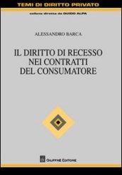 Il diritto di recesso nei contratti del consumatore