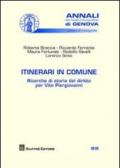 Itinerari in comune. Ricerche di storia del diritto per Vito Piergiovanni