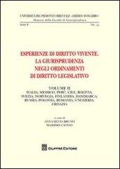 Esperienze di diritto vivente. La giurisprudenza negli ordinamenti di diritto legislativo. 1.Italia, Francia, Belgio, Germania, Spagna, Portogallo, Brasile, Argentina, Colombia