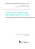 Class action. Il nuovo volto della tutela collettiva in Italia. Atti