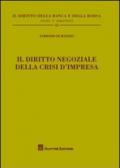 Il diritto negoziale della crisi d'impresa